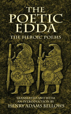 POETIC EDDA,THE:THE HEROIC POEMS(P)