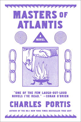 The Masters of Atlantis MASTERS OF ATLANTIS [ Charles Portis ]
