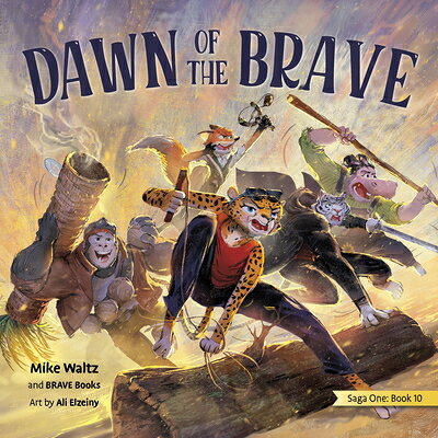 Dawn of the Brave DAWN OF THE BRAVE （Freedom Island） [ Mike Waltz ]