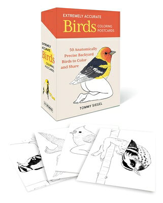Extremely Accurate Birds Coloring Postcards: 50 Anatomically Precise Backyard Birds to Color and Sha EXTREMELY ACCURATE BIRDS COLOR 