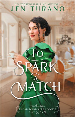 To Spark a Match TO SPARK A MATCH （Matchmakers） 