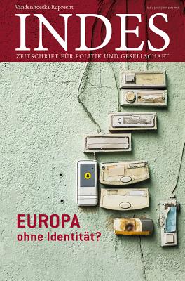 Europa Ohne Identitat?: Indes. Zeitschrift Fur Politik Und Gesellschaft 2017 Heft 02 GER-EUROPA OHNE IDENTITAT AUFL 