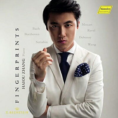 【輸入盤】『指紋〜ベートーヴェン:ワルトシュタイン、ラヴェル:ラ・ヴァルス、バッハ:半音階的幻想曲とフーガ、他』 ハイオウ・チャン