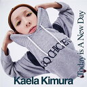 TODAY IS A NEW DAY (初回限定盤 CD＋DVD) [ 木村カエラ ]