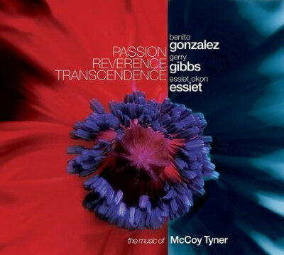 【輸入盤】Passion Reverence Transcendence [ Benito Gonzalez ]