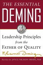 The Essential Deming: Leadership Principles from the Father of Quality ESSENTIAL DEMING W. Edwards Deming