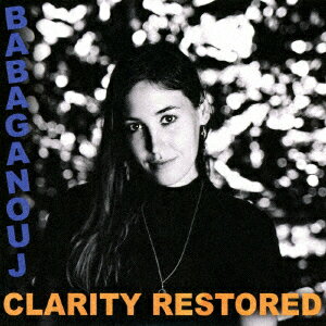 Clarity Restored [ バブガニューシュ ]