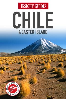 Insight Guides: Chile & Easter Island INSIGHT GUIDES 6/E （Insight Guide Chile） [ Ruth Bradley ]