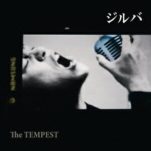 The TEMPEST [ ジルバ ]