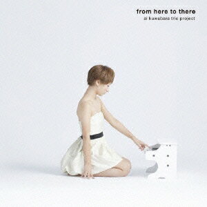 from here to there [ ai kuwabara trio project ]