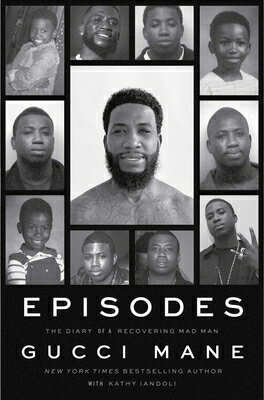 Episodes: The Diary of a Recovering Mad Man EPISODES [ Gucci Mane ]