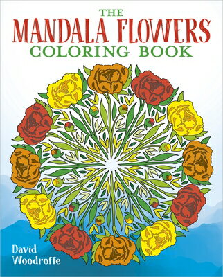 The Mandala Flowers Coloring Book