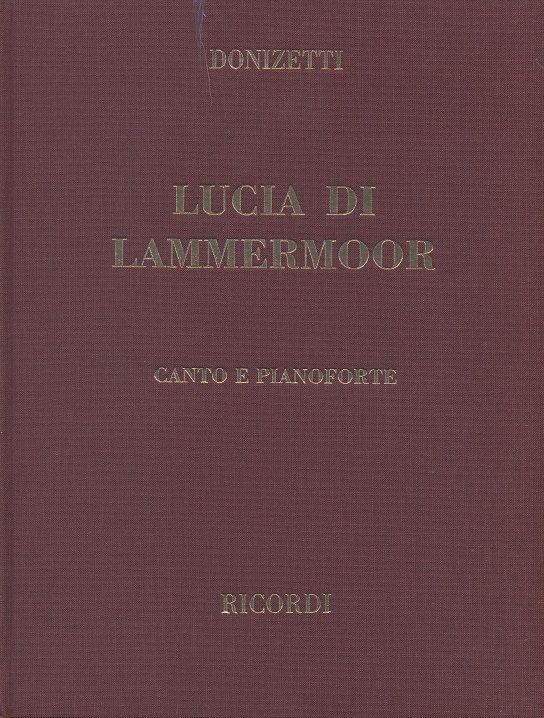 【輸入楽譜】ドニゼッティ, Gaetano: オペラ「ランメルモールのルチア」(伊語)(布装)