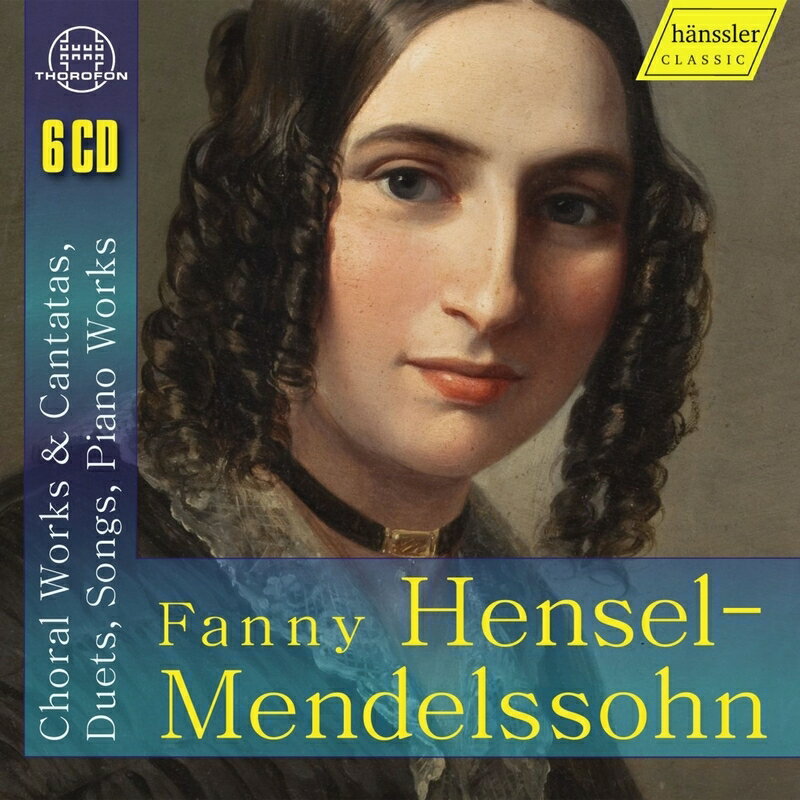 【輸入盤】ファニー・メンデルスゾーン＝ヘンゼル・エディション（6CD）