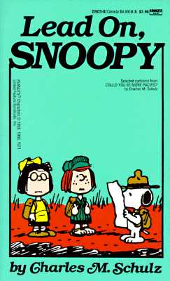 LEAD ON,SNOOPY(A) [ CHARLES M. SCHULZ ]
