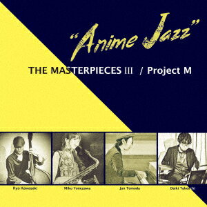 THE MASTERPIECES 3 “Anime Jazz