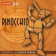 【輸入盤】Pinocchio-music Of Ferrer Ferran