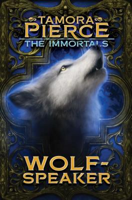 Wolf-Speaker WOLF-SPEAKER R/E （Immortals） [ Tamora Pierce ]