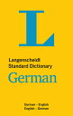 Langenscheidt Standard Dictionary German: German-English/English-German LANS STANDARD DICT GERMAN （Langenscheidt Standard Dictionaries） 