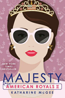 American Royals II: Majesty AMER ROYALS II （American Royals） [ Katharine McGee ]
