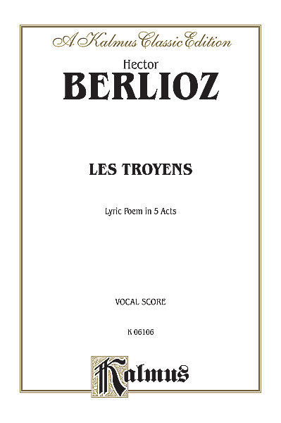 【輸入楽譜】ベルリオーズ, Hector: オペラ「トロイアの人々」(仏語)