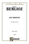 【輸入楽譜】ベルリオーズ, Hector: オペラ「トロイアの人々」(仏語) [ ベルリオーズ, Hector ]