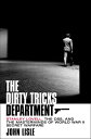 The Dirty Tricks Department: Stanley Lovell, Oss, and Masterminds of World War II Secret DEPT [ John Lisle ]