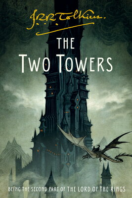 The Two Towers: Being the Second Part of the Lord of the Rings 2 TOWERS （Lord of the Rings） 