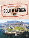 Your Passport to South Africa YOUR PASSPORT TO SOUTH AFRICA (World Passport) [ A...