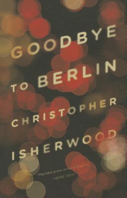 Goodbye to Berlin GOODBYE TO BERLIN 