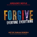 Forgive Everyone Everything FORGIVE EVERYONE EVE