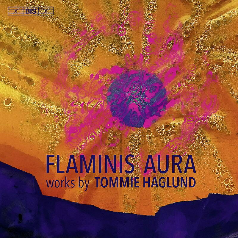 【輸入盤】『フラミニス・アウラ』『魂の国』、他 エルンスト・シモン・グラーセル、ダーヴィト・アフカム＆エーテボリ交響楽団、シリアクス＝ペー