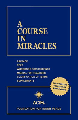 A Course in Miracles: Combined Volume COURSE IN MIRACLES 3/E [ Foundation for Inner Peace ]