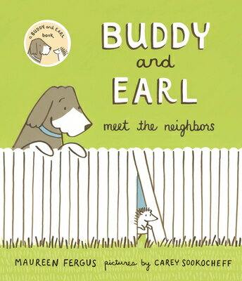 Buddy and Earl Meet the Neighbors BUDDY & EARL MEET THE NEIGHBOR （Buddy and Earl） [ Maureen Fergus ]
