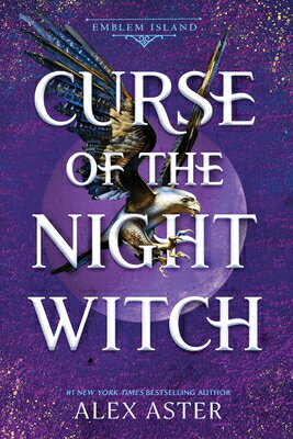 Curse of the Night Witch CURSE OF THE NIGHT WITCH （Emblem Island） Alex Aster