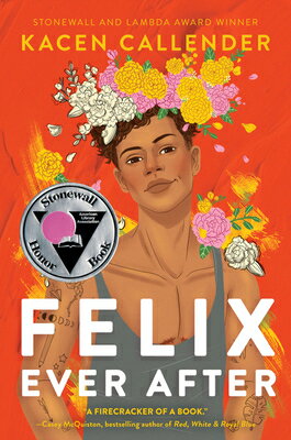 Felix Ever After FELIX EVER AFTER 