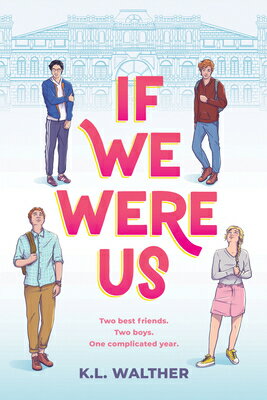 If We Were Us IF WE WERE US [ K. L. Walther ]
