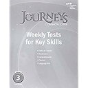 Houghton Mifflin Harcourt Journeys: Common Core Weekly Assessments Grade 3 HMH JOURNEYS GRADE 3 （Houghton Mifflin Harcourt Journeys） 