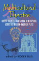 In our media-saturated society, multicultural writers have discovered the stage as their medium of choice. These scenes and monologs by new writers of the multicultural experience are certain to inspire actors and directors. Playwrights include: Akuyoe, Alvarez, Bedonna, Barroga, Brody, N. Cruz, M. Cruz, Corthron, Field, Gonzalez S., Gotanda, A. Gray, Hazzard, Hairston, Huie, Kearns, C.W. Lewis, Lott, Lyles, Mellencamp, Morse. Nord, Osborne, Shiomi, Svich, C. Smith and Karen Tei Yamashita. The scene selections offer unusually challenging characterizations for virtually any actor or acting student. All selections are for one or two actors. An excellent collection for expressing cultural diversity while offering an expanding range of new material. Three sections: Scenes and Monologs of the Hispanic-American Experience, Scenes and Monologs of the African-American Experience, Scenes and Monologs of the Asian-American Experience.