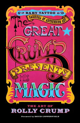 The Great Crump Presents His Magic: The Art of Rolly Crump