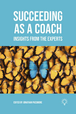 Succeeding as a Coach: Insights from the Experts SUCCEEDING AS A COACH [ Jonathan Passmore ]