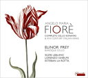 【輸入盤】Cello Sonatas, Etc: Elinor Frey(Vc) Leblanc(S) Ghielmi(Cemb) La Rotta(Theorbo) [ Fiore , Angelo Maria (1660-1723) ]