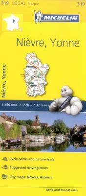 Michelin France: Nievre, Yonne Map 319 MAP-MICHELIN FRANCE （Maps/Local (Michelin)） [ Michelin ]