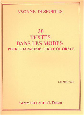 【輸入楽譜】デスポール, Yvonne: 30 Textes dans les Modes pour l'Harmonie ecrite-orale: 2. 実践