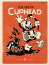 ジ・アート・オブ Cuphead （G-NOVELS） 