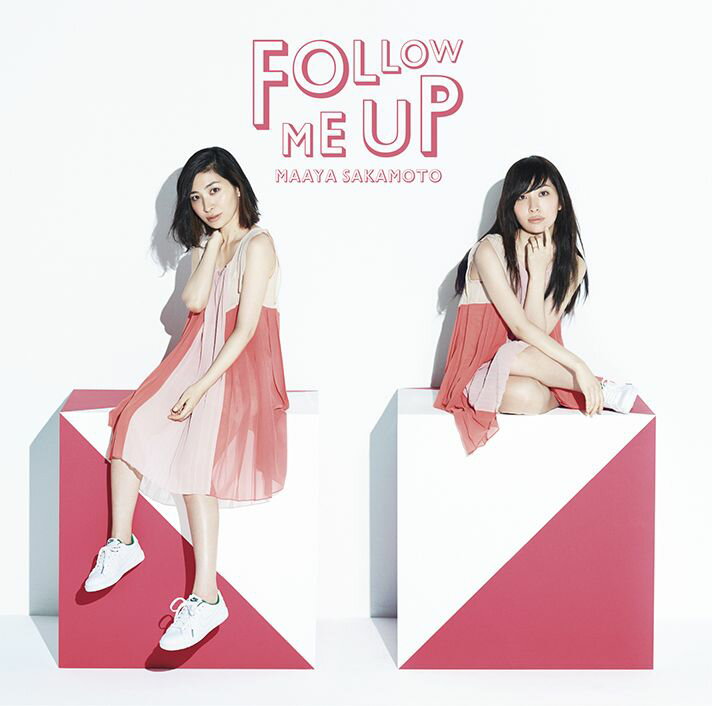 FOLLOW ME UP [ 坂本真綾 ]