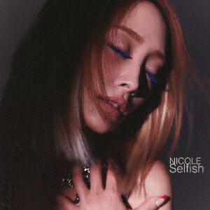 Selfish (初回限定盤A CD＋DVD)