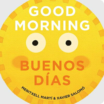Good Morning/Buenos Das GOOD MORNING/BUENOS DIAS 