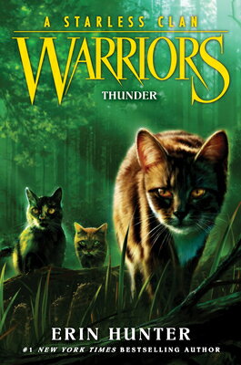 Warriors: A Starless Clan #4: Thunder WARRIORS A STARLESS CLAN #4 TH （Warriors: A Starless Clan） [ Erin Hunter ]
