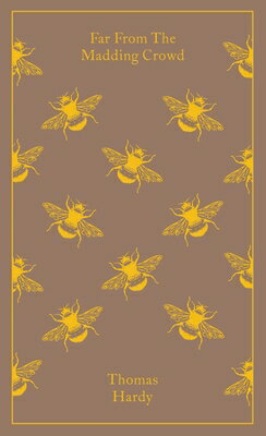 Far from the Madding Crowd FAR FROM THE MADDING CROWD （Penguin Clothbound Classics） 